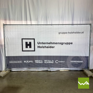 Bauzaunbanner Unternehmensgruppe Holzhaider